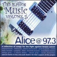 Alice 97.3/Vol. 5-This Is Alice@Creed/Coldplay/Filter/Gray@Alice 97.3